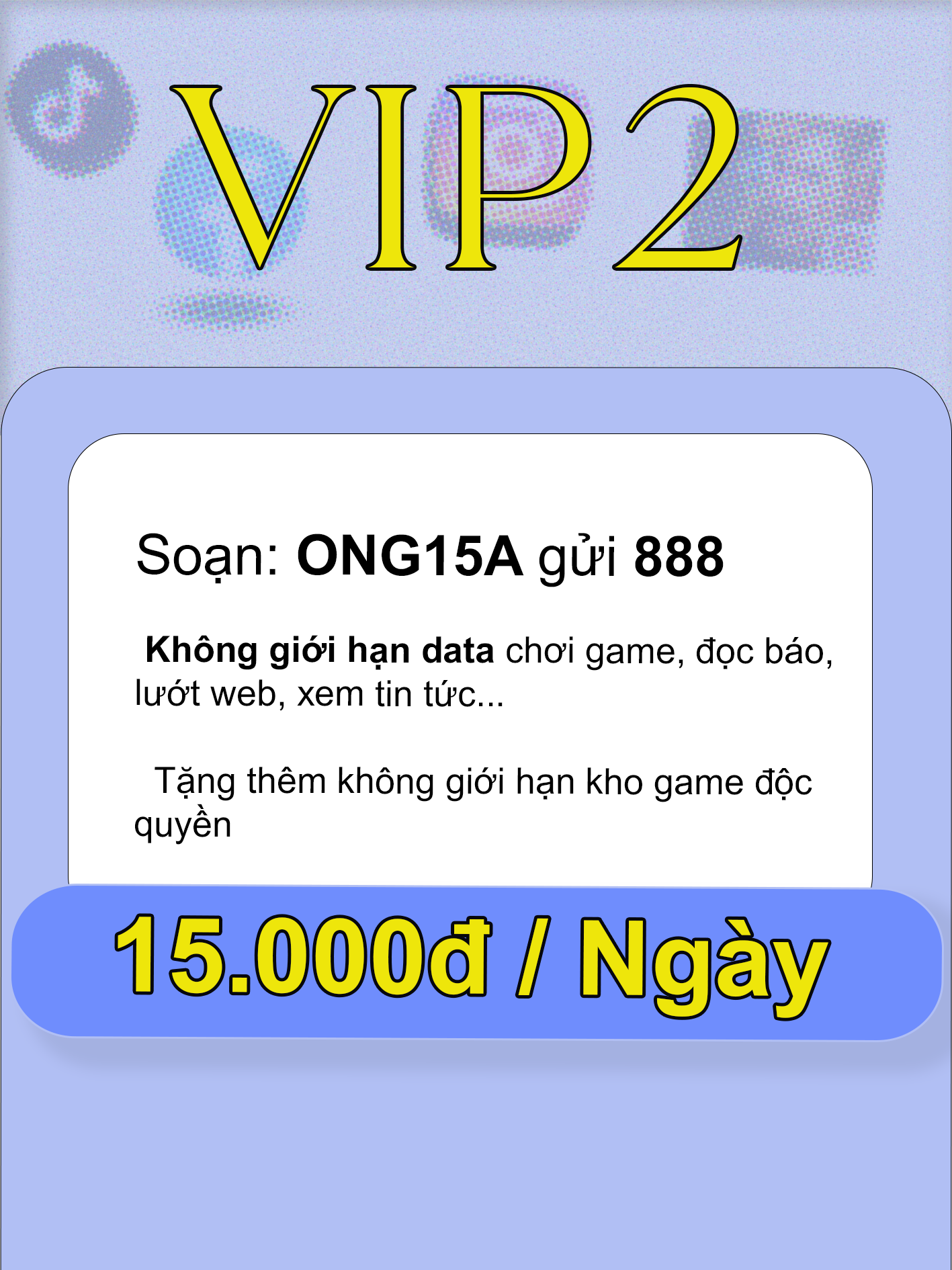 Gói VIP2 ONG15A