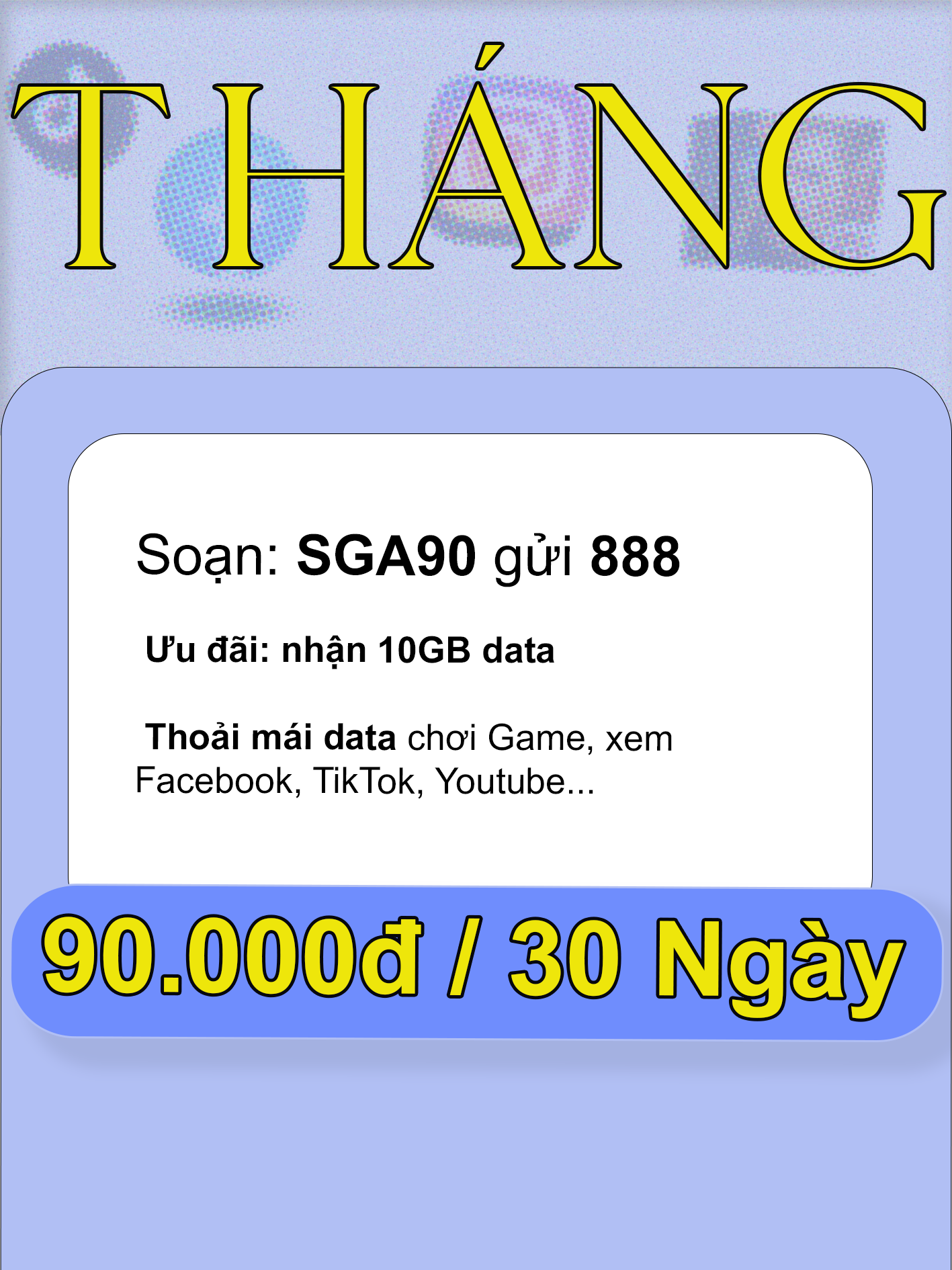 Gói THÁNG SGA90